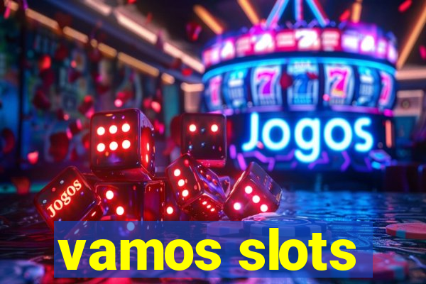 vamos slots